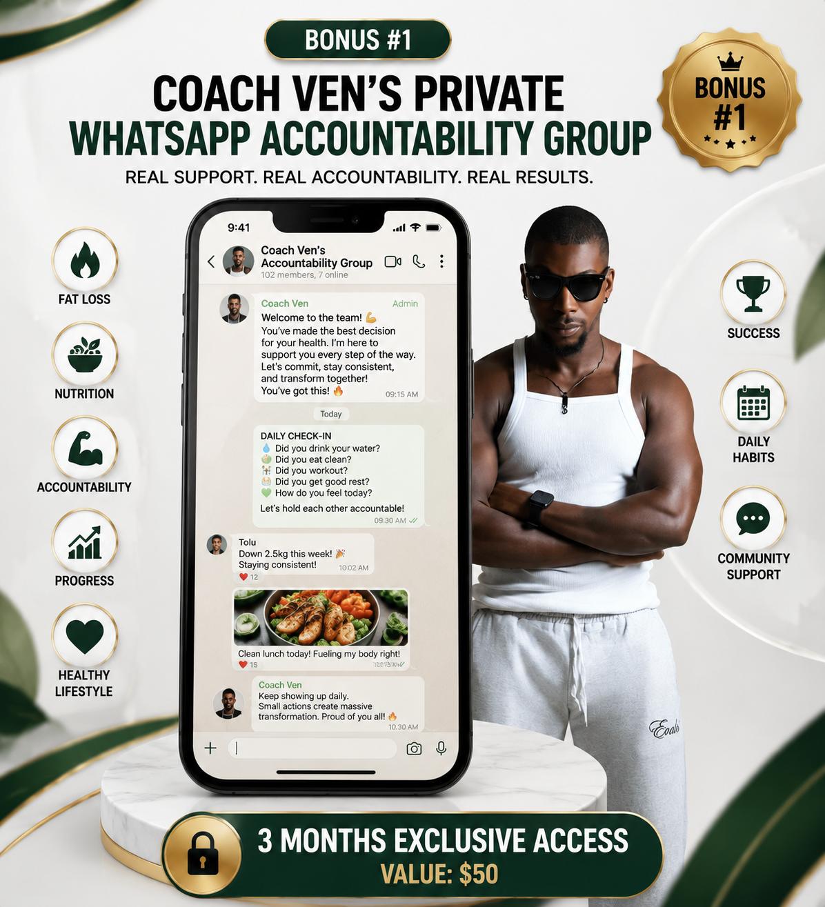 Bonus 1: Coach Ven's Private WhatsApp Accountability Group